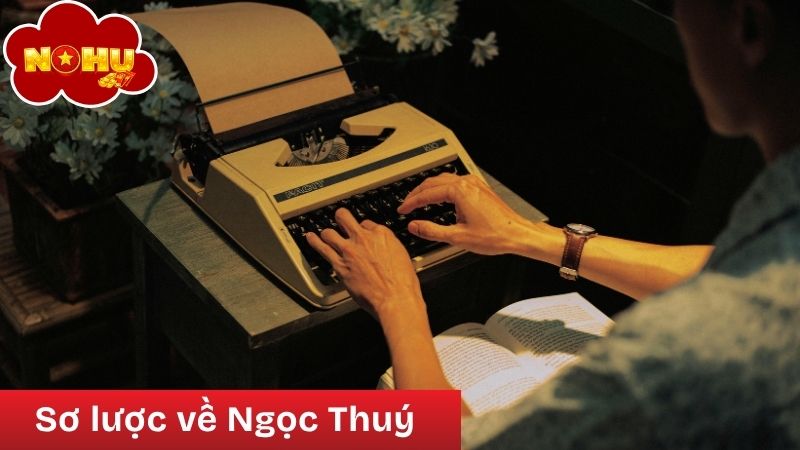 Nguyễn Ngọc Thúy là ai?